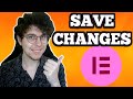 How To Save Changes In Elementor