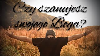 Leszek Dąbek - Czy szanujesz swojego Boga?