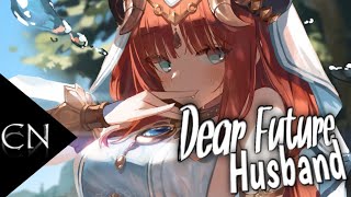 [Nightcore] - Dear Future Husband (lyrics)