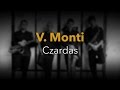 V. Monti (arr. A. Ghidoni): Czardas - Papandopulo kvartet