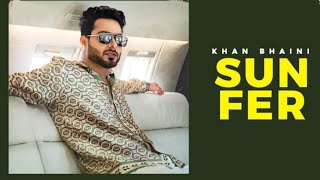 Sun Fer || Khan Bhaini || New punjabi Song 2020 || CS Music Records