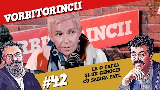 Podcast Vorbitorincii #42. La o cafea și un genocid cu Sabina Fati.