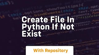 create file in python if not exist