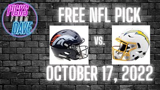 FREE NFL PICK   October 17 2022   Denver Broncos vs  LA Chargers