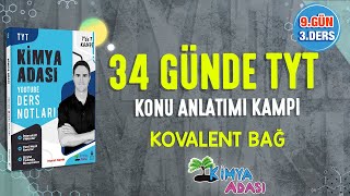 📌KOVALENT BAĞ l 9.GÜN 3. DERS l TYT KONU ANLATIM KAMPI