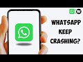 How To Fix WhatsApp Keep Crashing on iPhone iOS 16 | WhatsApp Crashing Issue