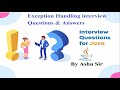 Exception handling Interview questions & answers in Java 2021 with example|java64bit.com|by Ashu sir