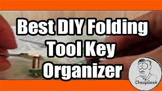 Best DIY Folding Tool Key Organizer | Jack Knife Style Key Holder!