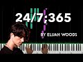 24/7; 365 by Elijah Woods piano cover + sheet music & lyrics