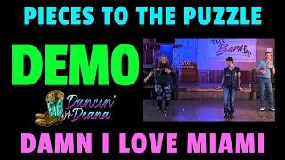 DAMN I LOVE MIAMI 😎🧩 (pieces to the puzzle) Line Dance Demo w/ Music