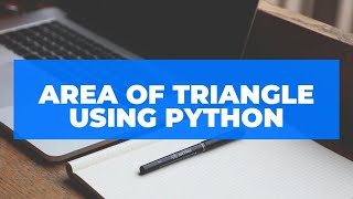 area of triangle using heron's formula | Python basic