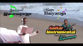 Guitar instrumental - Ilaiyaraja Songs