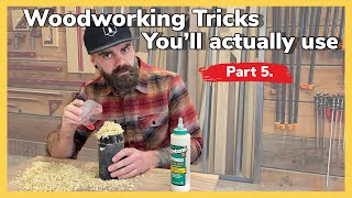 Woodworking Tricks You'll Actually Use || Helpful Woodworking Hints