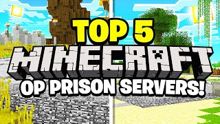 TOP 5 *BEST* OP PRISON SERVERS OF 2022! | Minecraft Prisons | 1.8/1.12/1.13/1.14/1.15/1.16/1.17/1.18