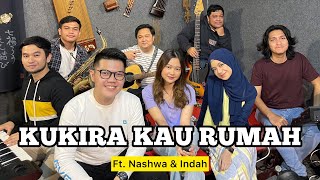 Kukira Kau Rumah X Location Unknown (MASHUP) - Nashwa \u0026 Indah Aqila ft. Fame #LetsJamWithJames