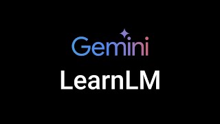 Gemini LearnLM - La IA que revoluciona la educación