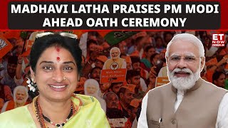 Madhavi Latha Heaps Praise For PM Modi Ahead Oath-Taking Ceremony | ET Now | Latest News | Breaking