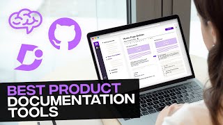 3 Best Product Documentation Tools (2024)