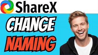 How To CHANGE File Naming Pattern In SHAREX (QUICK & EASY) 2026