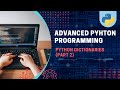 Python Dictionary Methods: Accessing Dictionaries in Python (Part 2)