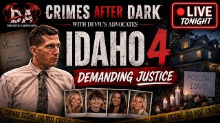 Crimes After Dark: Idaho 4: Demanding Justice