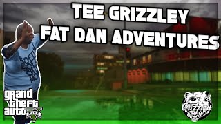 Tee Grizzley: The Adventures Of Fat Dan! #1 (Throwback) | GTA 5 RP | Grizzley World RP
