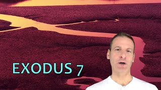 Exodus Chapter 7 Summary And What God Wants From Us