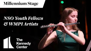 NSO Youth Fellows & WMPI Artists - Millennium Stage (April 18, 2024)
