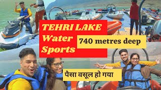 Tehri Lake Water Sports Adventure | 740 Meters Deep Man Made Lake | पैसा वसूल हो गया | Uttarakhand