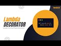 Lambda Functions as Decorators in Python | Complete Functional Programming Course in Python