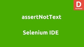 Selenium IDE assertNotText