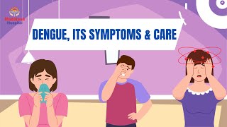 What is Dengue ? Causes , Signs and Symptoms, Diagnosis and treatment -