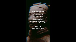 THE SUPREME ART OF WAR - Sun Tzu Quote #shorts