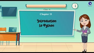 Chapter 11 | Introduction To Python | Class 6 | Tech Today Computer