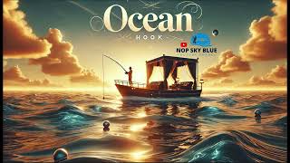 🎣  Ocean Hook – A Deep Sea R\u0026B Fishing Vibe  🌊🎶