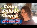 Come Fabric Shop At Spotlight!