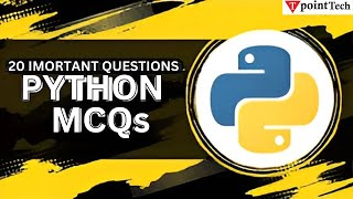 Python MCQ's | Top 20 Python Practice Questions & Answer | Tpoint Tech
