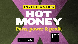 Episode 7: How OnlyFans changed porn | FT Podcasts