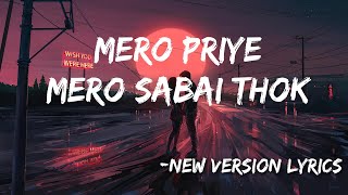 Mero Priye(Lyrics) - Yabesh Thapa