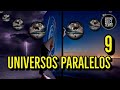 UNIVERSOS PARALELOS 9