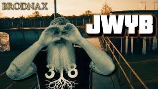 BRODNAX  - JWYB [Official Music Video]