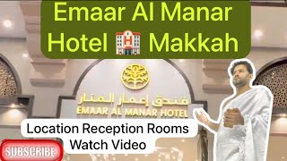 Best Budget Hotel in Makkah – Emmar Al Manar Hotel Review | Ibrahim Khalil Road, Near Haram