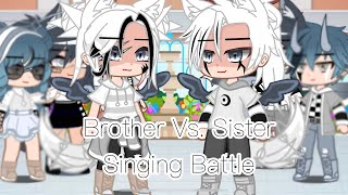 Sister Vs. Brother Singing Battle P2 |Late 1.5 Special|