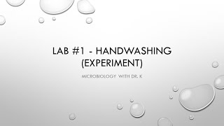 Lab #1 - Handwashing - experiment