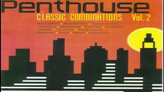 Penthouse Classic Combinations Vol. 2 MIX 1999 - Chacka Demus - Tony Rebel - Beres Hammond - Cutty R