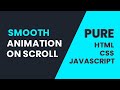 Animation On Scroll | HTML CSS & Javascript