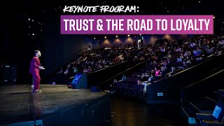 Justin Patton Keynote: Trust and the Road to Loyalty