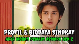 Profil dan biodata singkat Arya Mohan Pemain Sinetron Asmara Gen Z yang tayang di SCTV