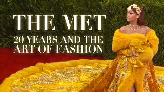 THE MET: 20 Years of the Art of Fashion