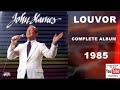 JOHN STARNES    LOUVOR    FULL ALBUM   1985